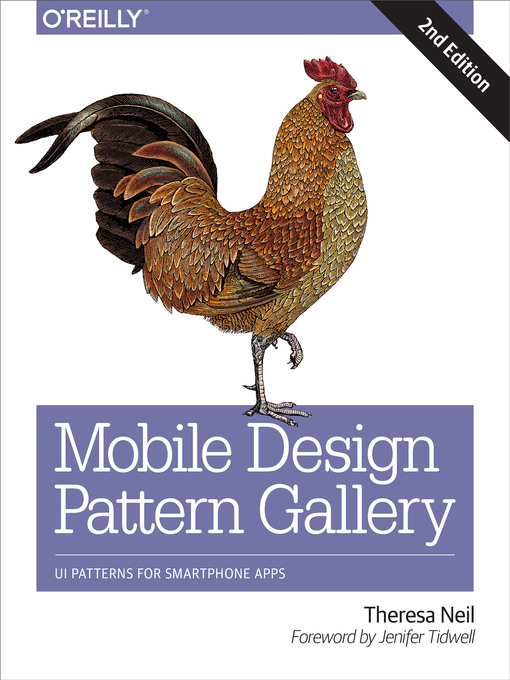 Title details for Mobile Design Pattern Gallery by Theresa Neil - Available